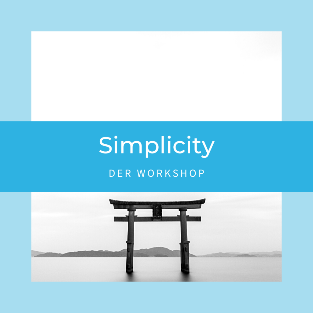 Simplicity Der Workshop